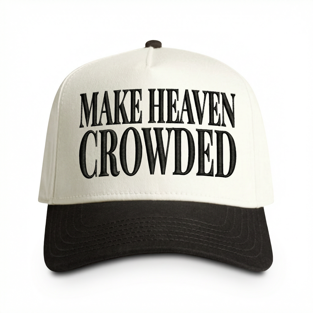 Make Heaven Crowded Embroidered Two-Tone Cap